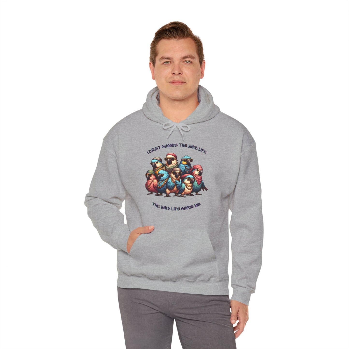 Bird Life Chose Me Unisex Heavy Blend™ Hooded Sweatshirt
