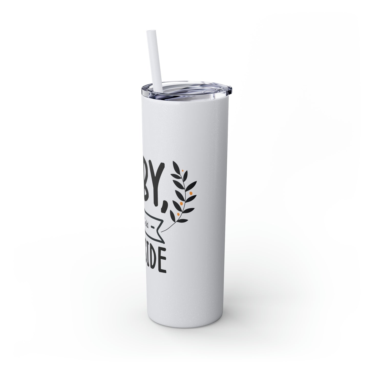Baby It's Cold Outside Skinny Tumbler with Straw, 20oz