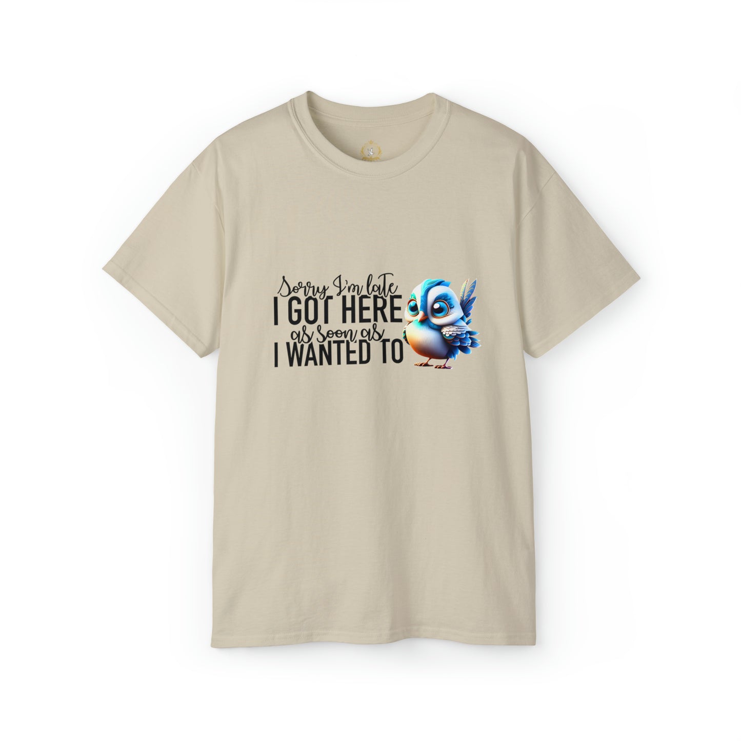 Sorry I'm Late Unisex Ultra Cotton Tee
