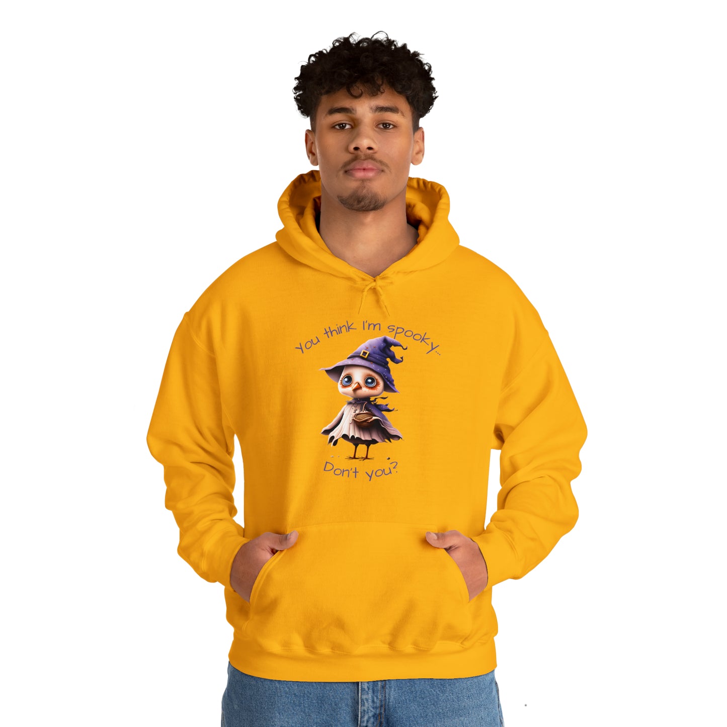 You Think I'm Spooky Unisex Heavy Blend™ Hooded Sweatshirt