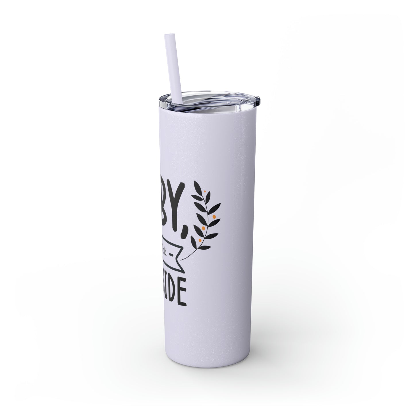 Baby It's Cold Outside Skinny Tumbler with Straw, 20oz