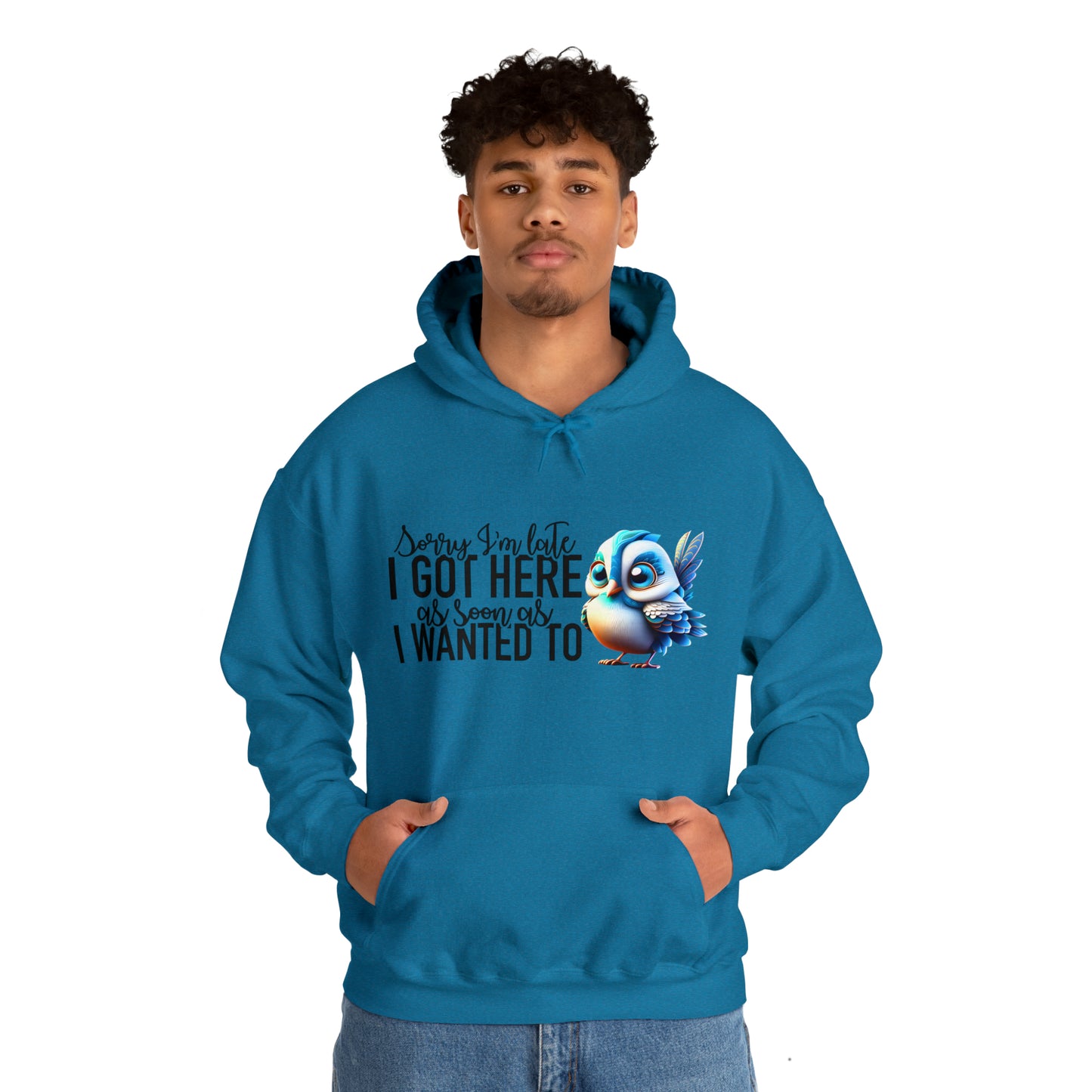 Sorry I'm Late Unisex Heavy Blend™ Hooded Sweatshirt
