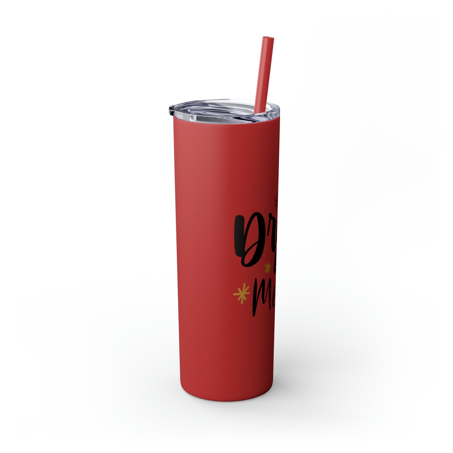 Eat Drink and Be Merry Skinny Tumbler with Straw, 20oz