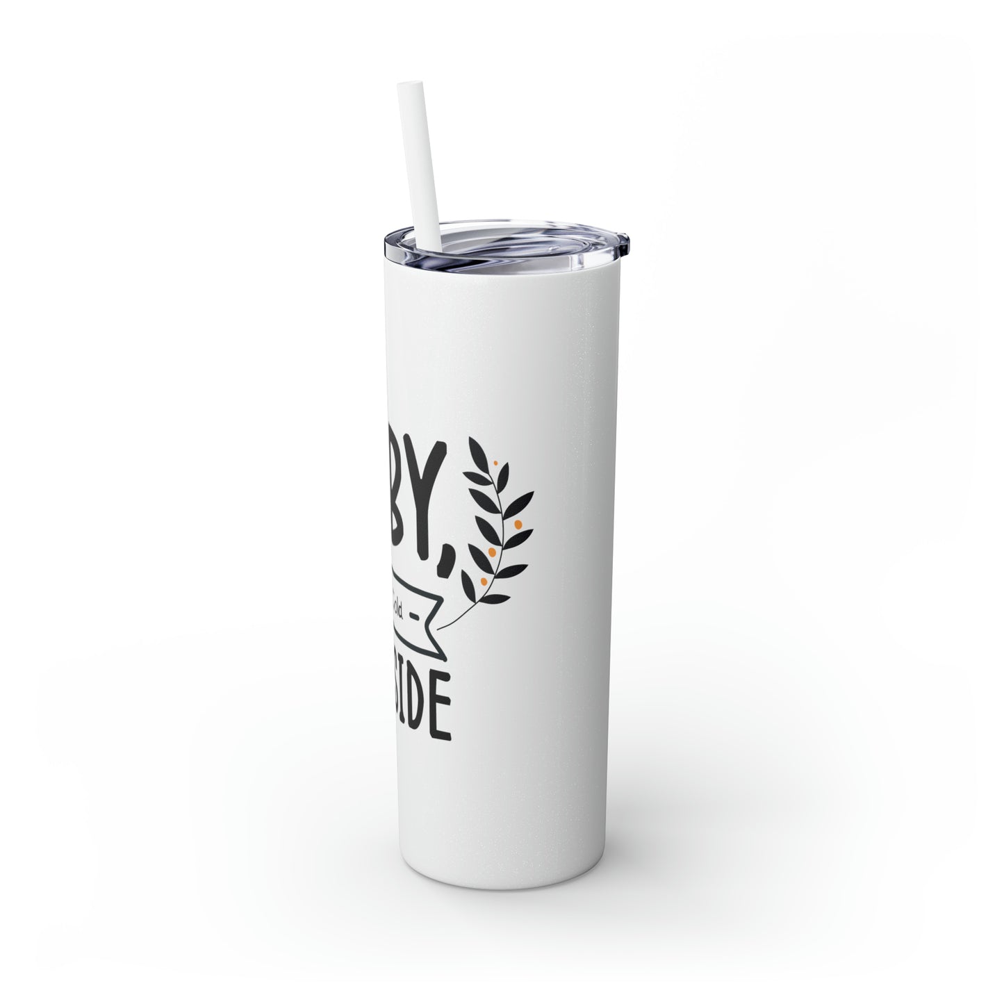 Baby It's Cold Outside Skinny Tumbler with Straw, 20oz