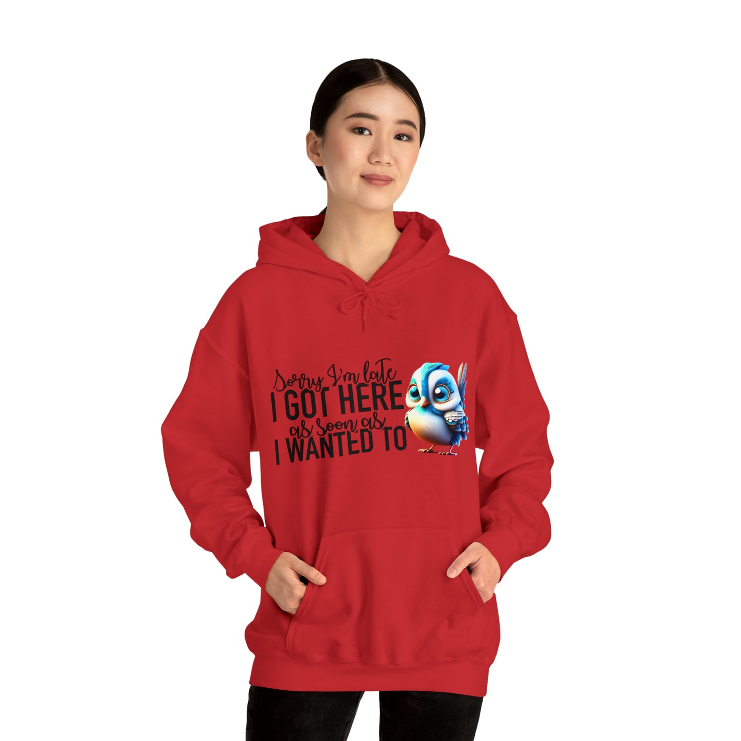 Sorry I'm Late Unisex Heavy Blend™ Hooded Sweatshirt
