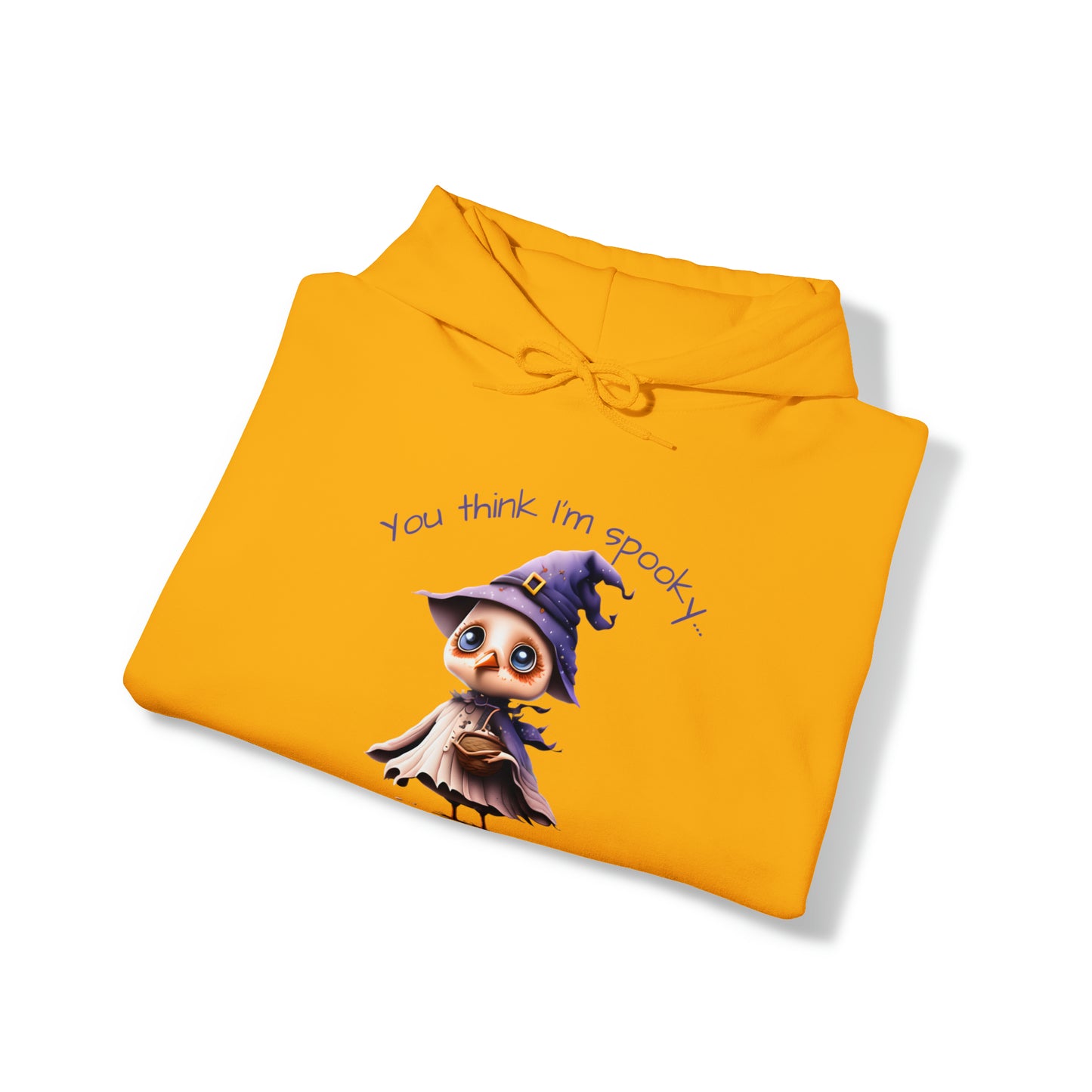 You Think I'm Spooky Unisex Heavy Blend™ Hooded Sweatshirt