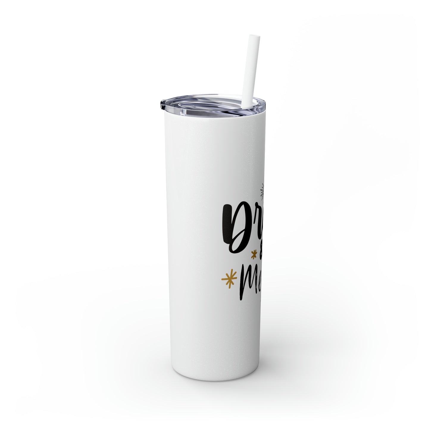 Eat Drink and Be Merry Skinny Tumbler with Straw, 20oz