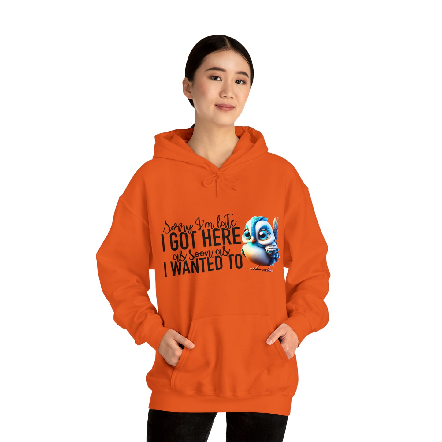 Sorry I'm Late Unisex Heavy Blend™ Hooded Sweatshirt