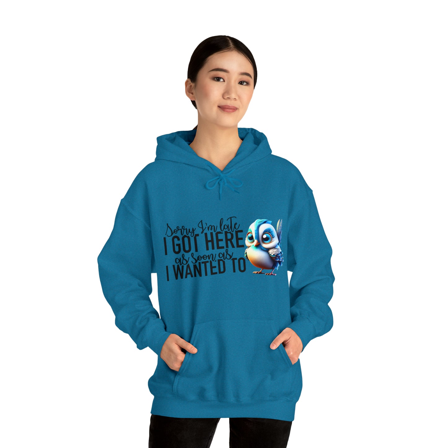 Sorry I'm Late Unisex Heavy Blend™ Hooded Sweatshirt