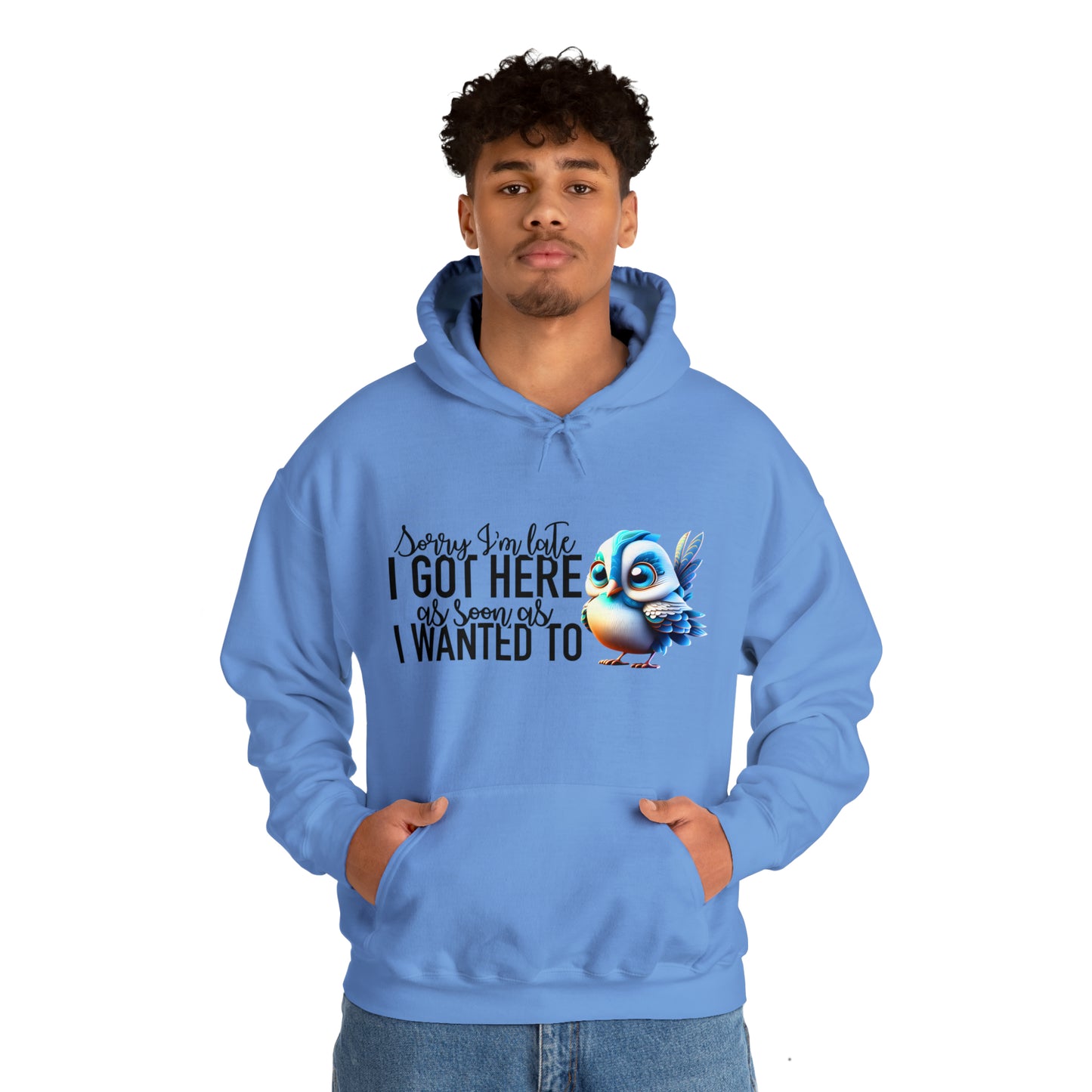 Sorry I'm Late Unisex Heavy Blend™ Hooded Sweatshirt