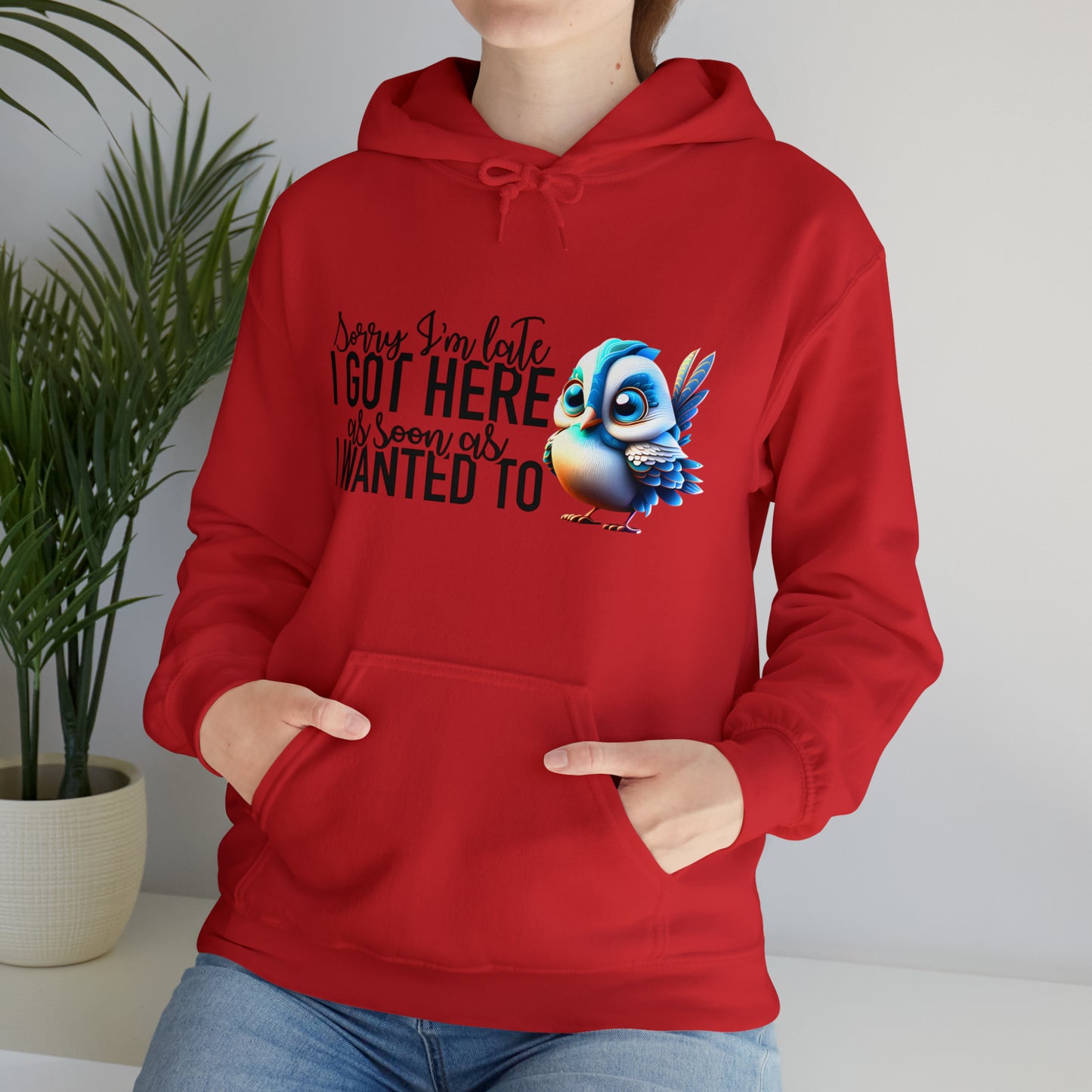 Sorry I'm Late Unisex Heavy Blend™ Hooded Sweatshirt