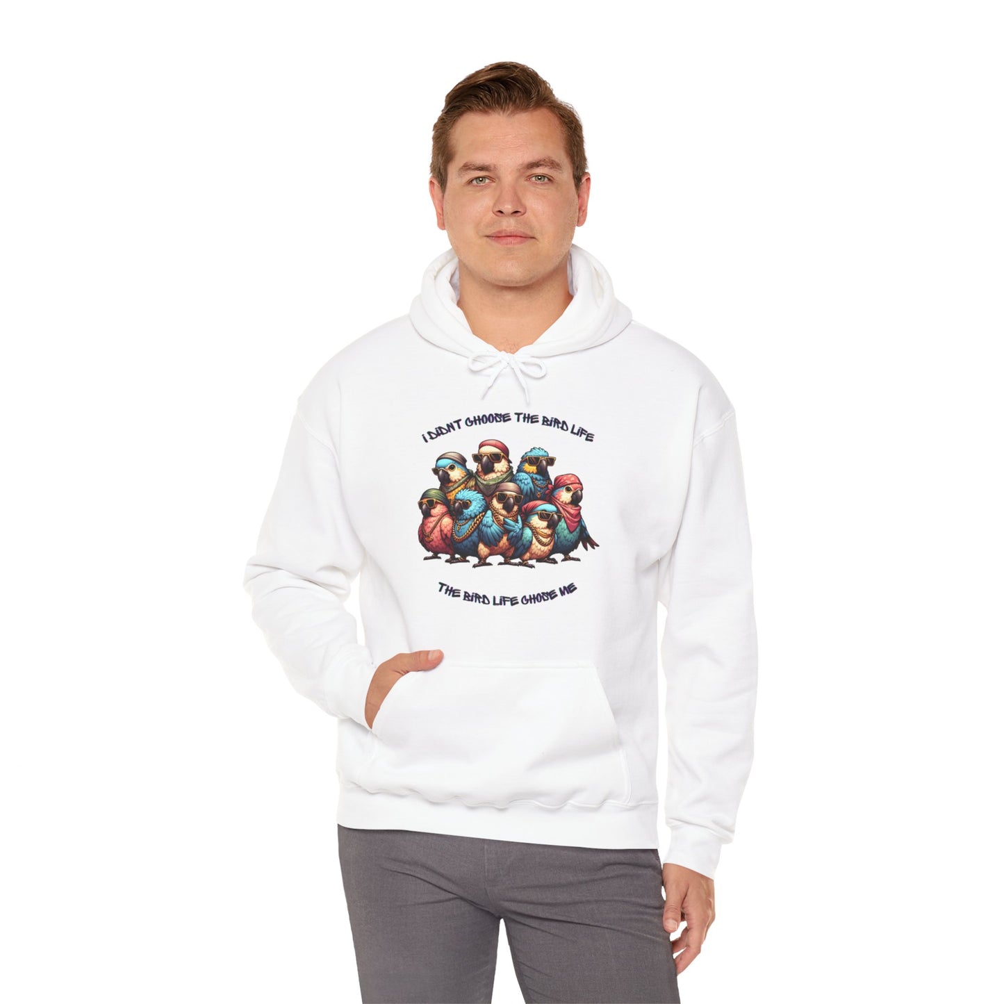 Bird Life Chose Me Unisex Heavy Blend™ Hooded Sweatshirt