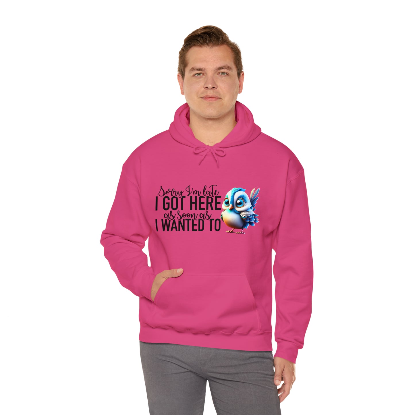 Sorry I'm Late Unisex Heavy Blend™ Hooded Sweatshirt