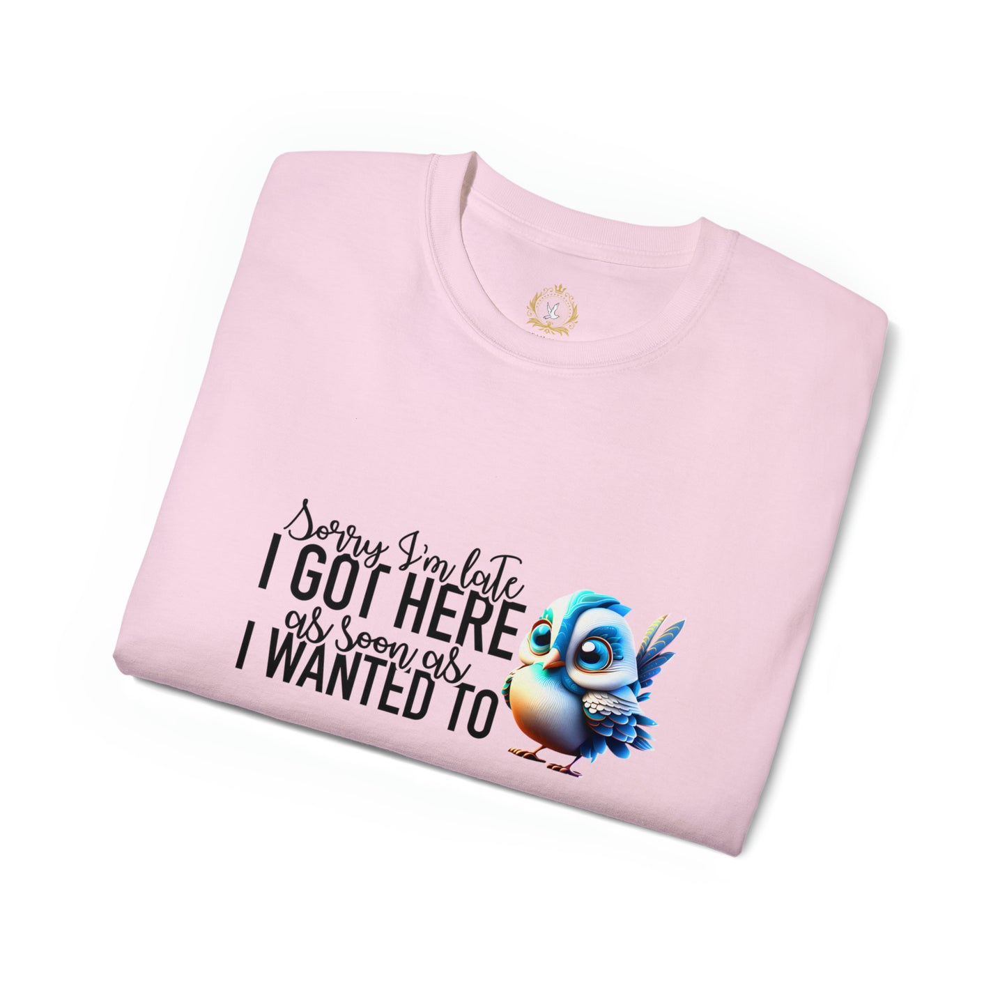 Sorry I'm Late Unisex Ultra Cotton Tee