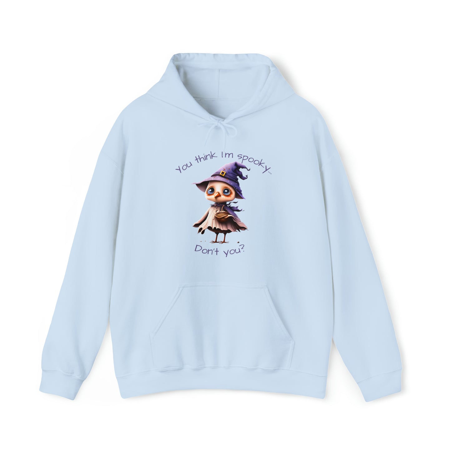 You Think I'm Spooky Unisex Heavy Blend™ Hooded Sweatshirt