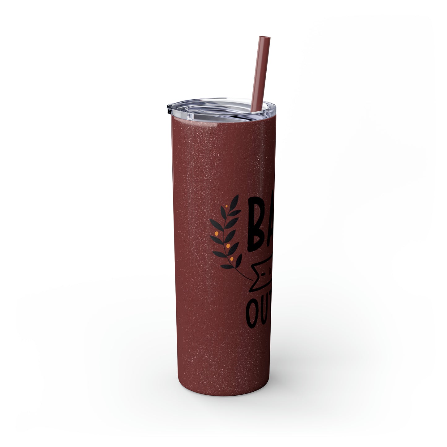 Baby It's Cold Outside Skinny Tumbler with Straw, 20oz