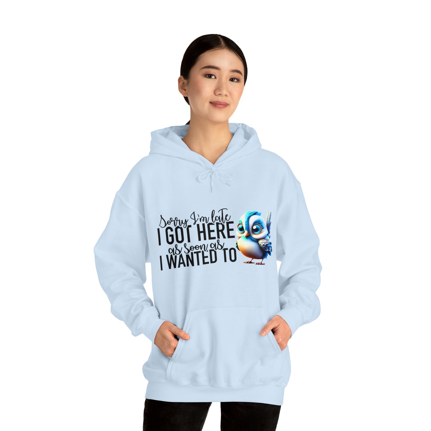 Sorry I'm Late Unisex Heavy Blend™ Hooded Sweatshirt