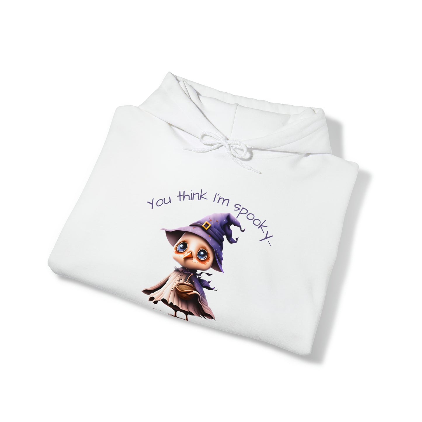 You Think I'm Spooky Unisex Heavy Blend™ Hooded Sweatshirt