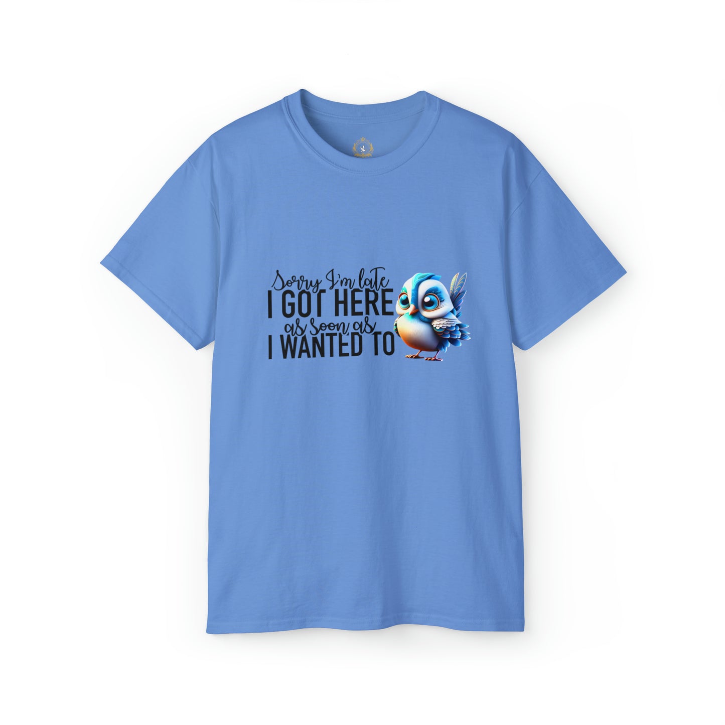 Sorry I'm Late Unisex Ultra Cotton Tee