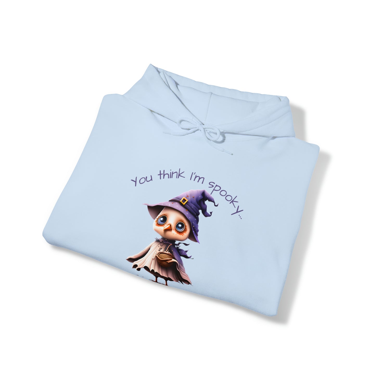 You Think I'm Spooky Unisex Heavy Blend™ Hooded Sweatshirt