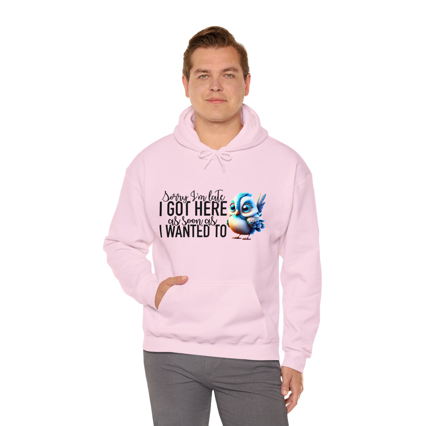 Sorry I'm Late Unisex Heavy Blend™ Hooded Sweatshirt