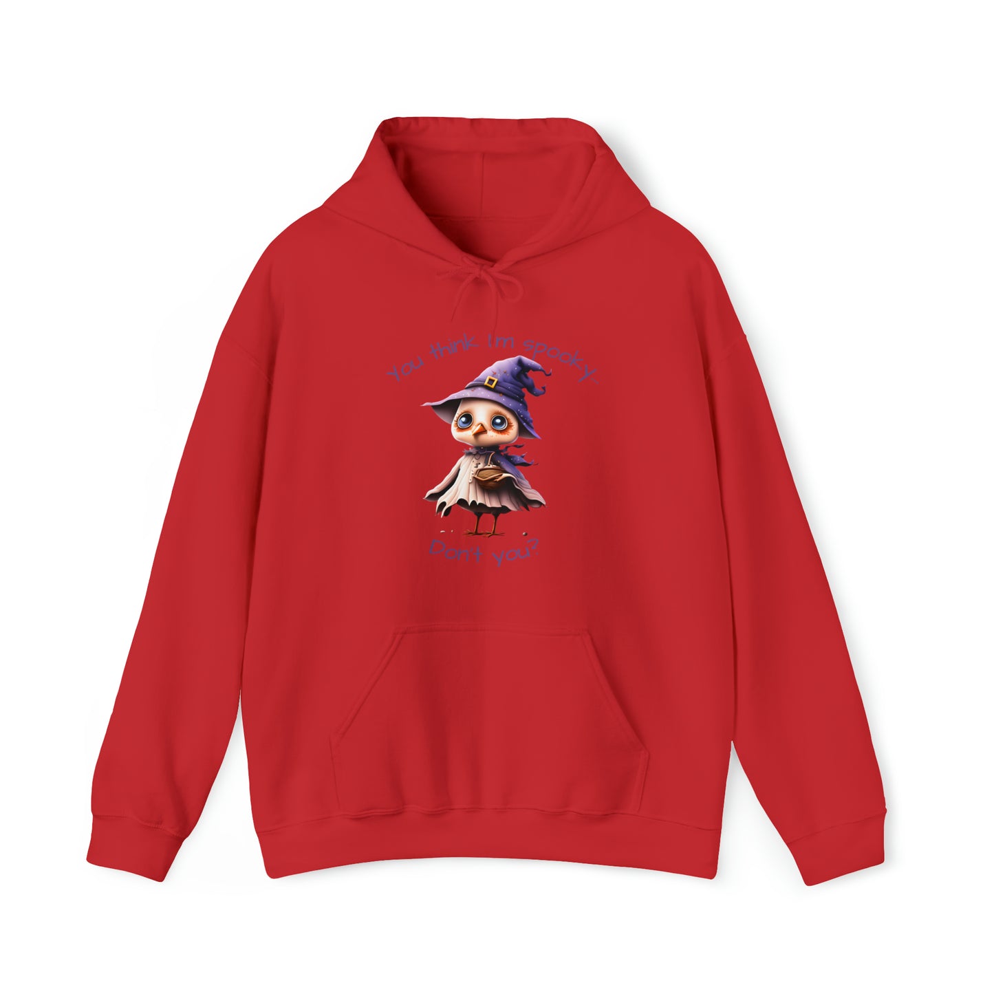 You Think I'm Spooky Unisex Heavy Blend™ Hooded Sweatshirt