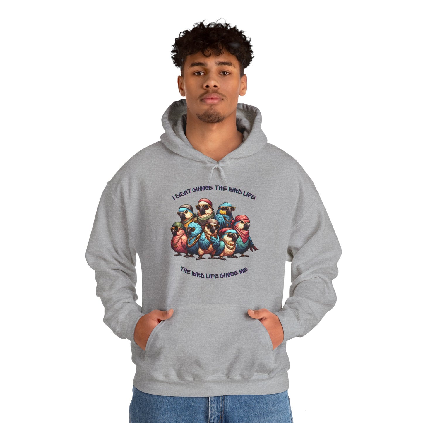 Bird Life Chose Me Unisex Heavy Blend™ Hooded Sweatshirt