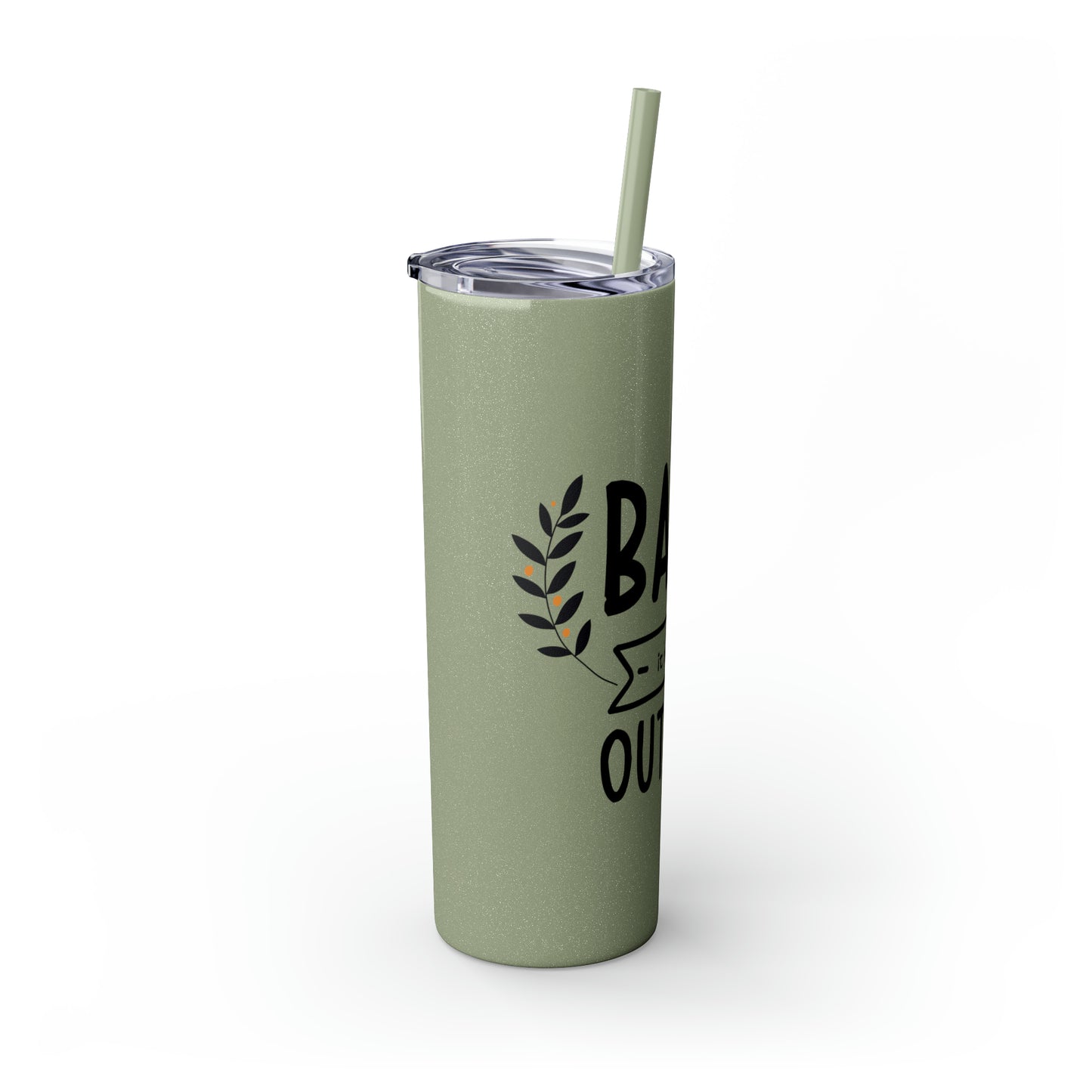 Baby It's Cold Outside Skinny Tumbler with Straw, 20oz