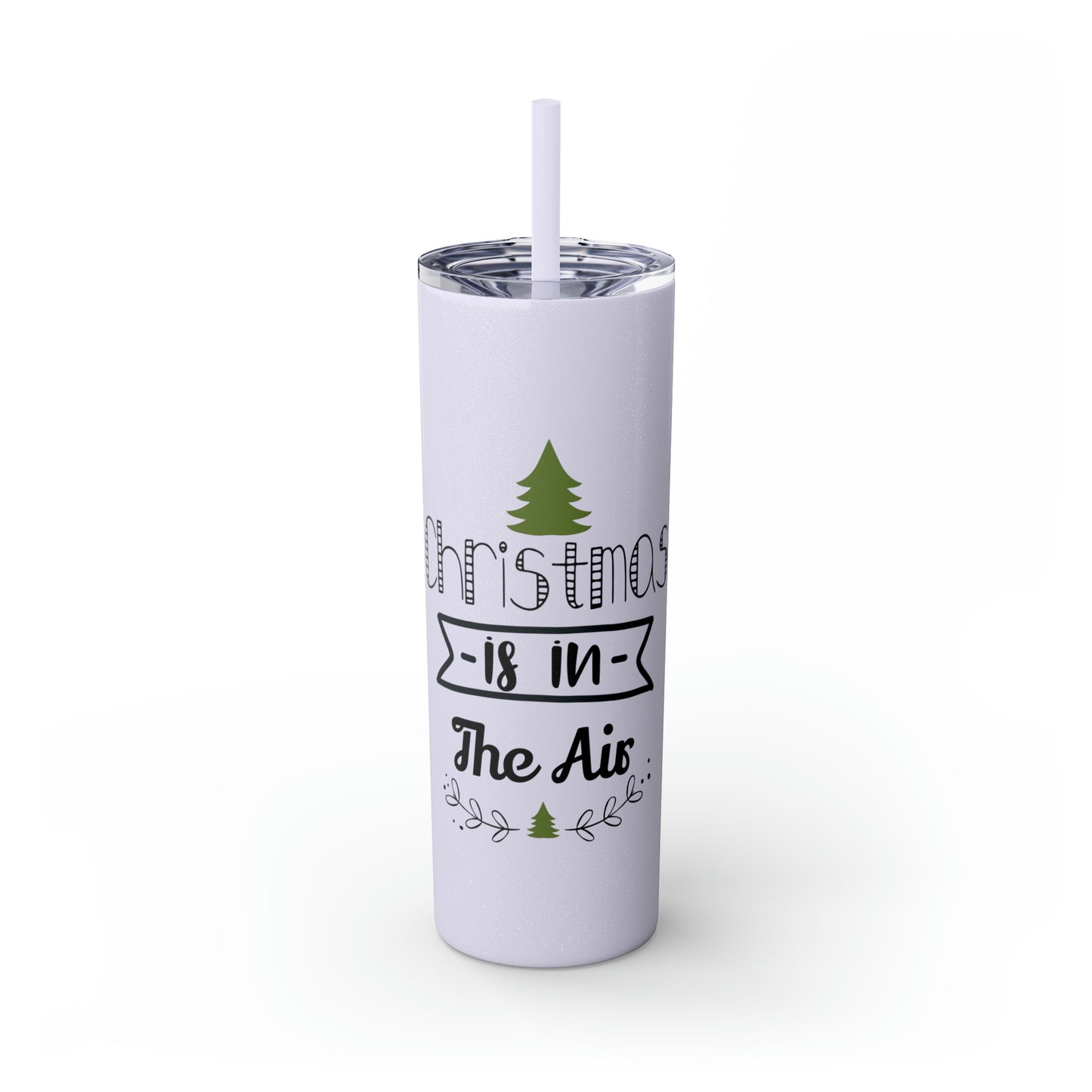 Christmas Is In The Air Skinny Tumbler with Straw, 20oz