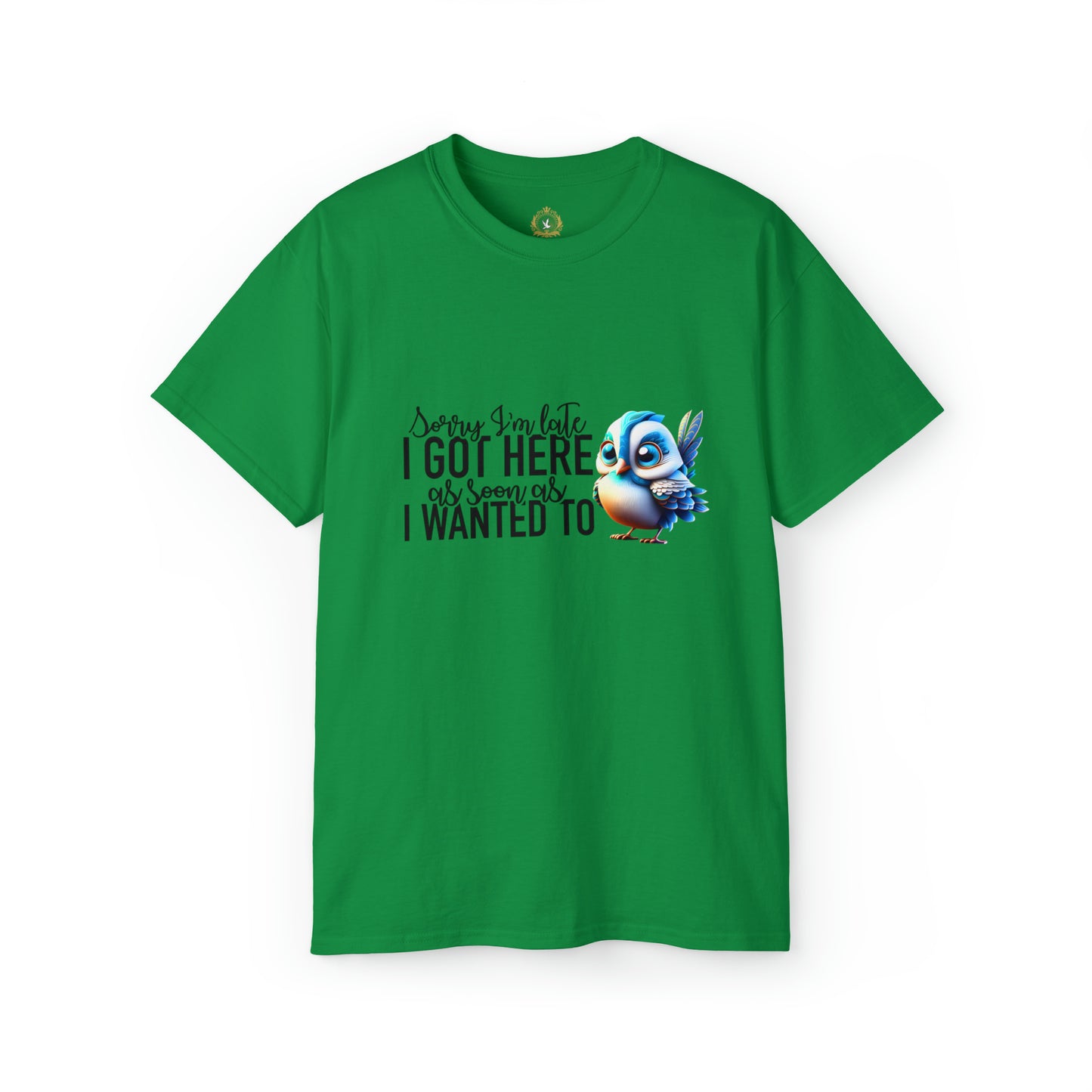 Sorry I'm Late Unisex Ultra Cotton Tee