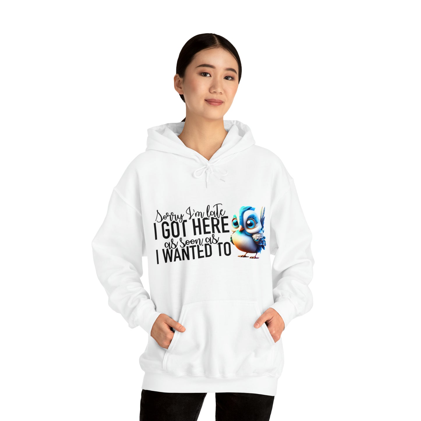 Sorry I'm Late Unisex Heavy Blend™ Hooded Sweatshirt