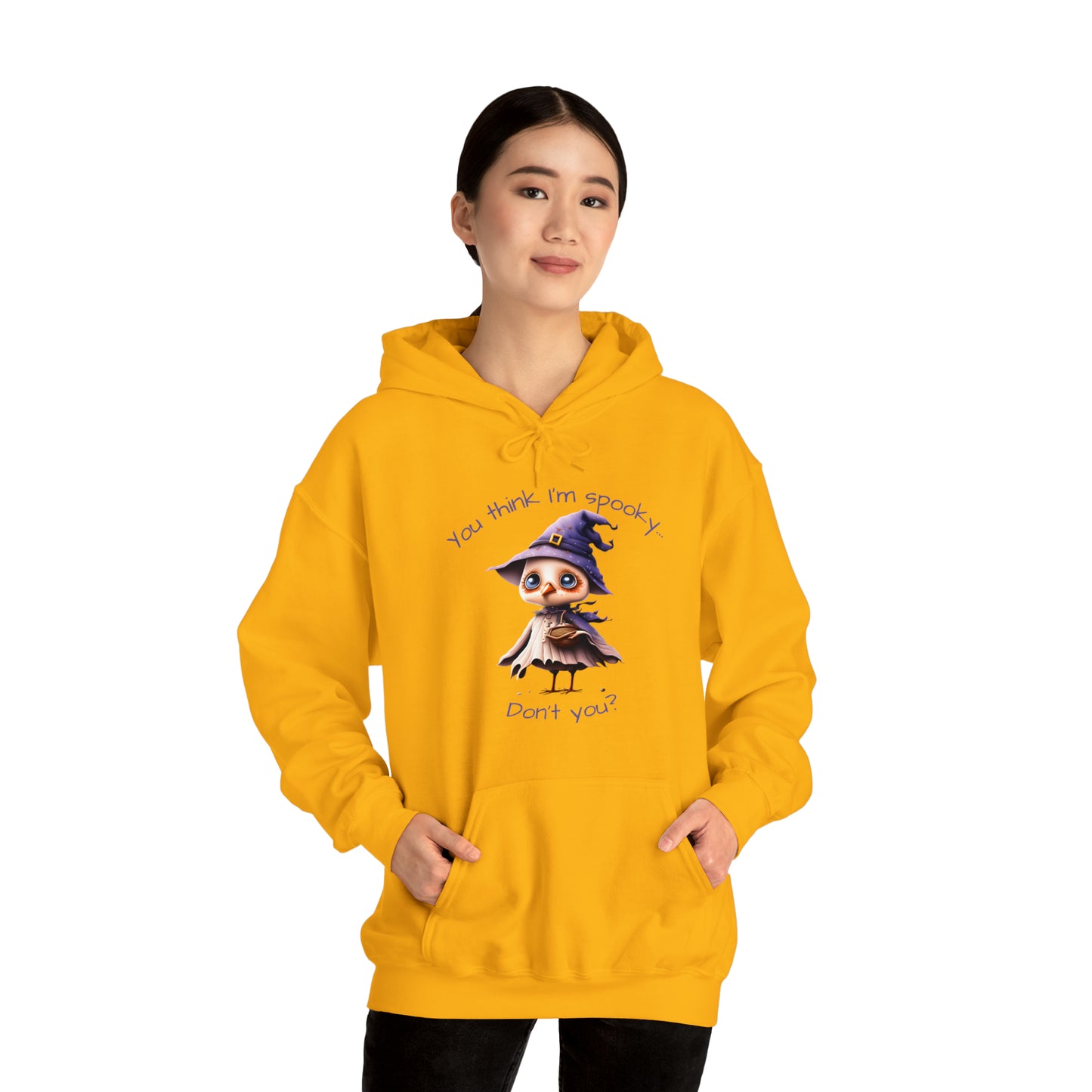 You Think I'm Spooky Unisex Heavy Blend™ Hooded Sweatshirt