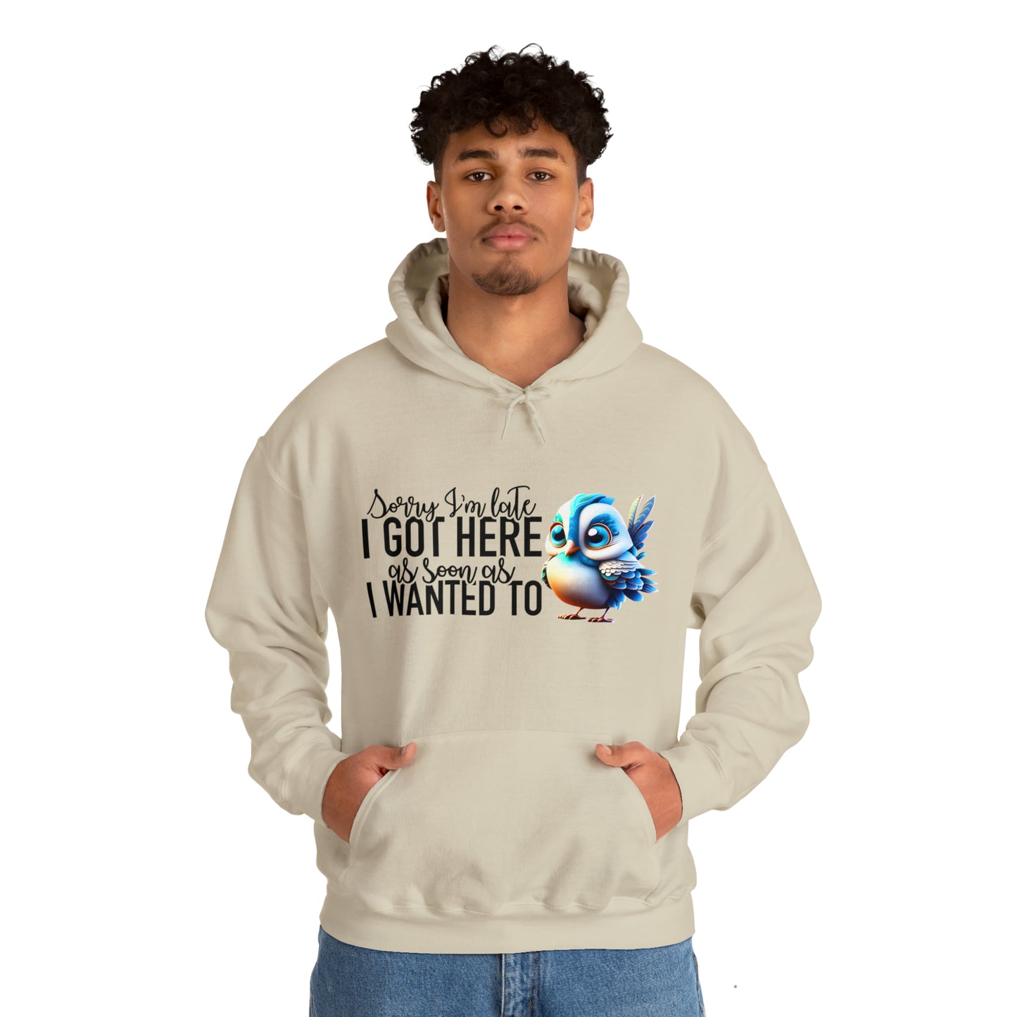 Sorry I'm Late Unisex Heavy Blend™ Hooded Sweatshirt