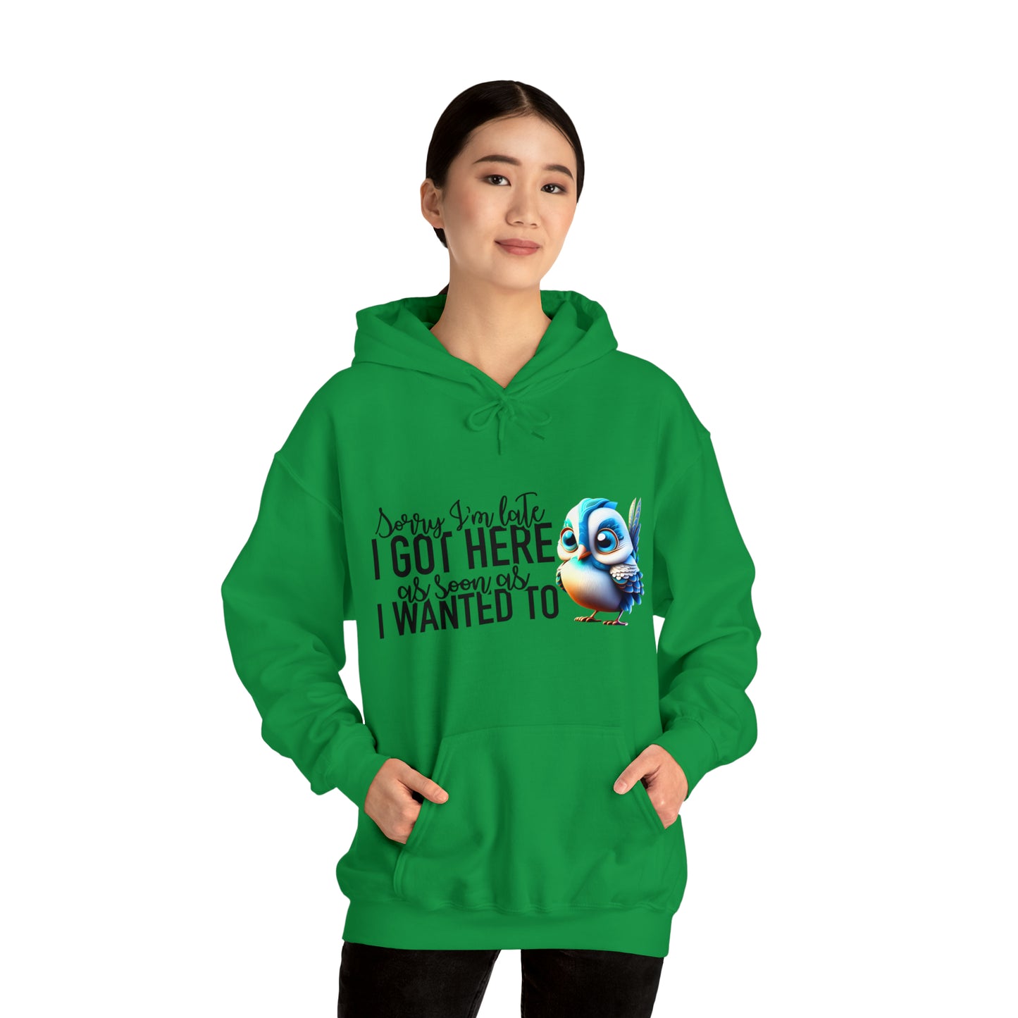 Sorry I'm Late Unisex Heavy Blend™ Hooded Sweatshirt