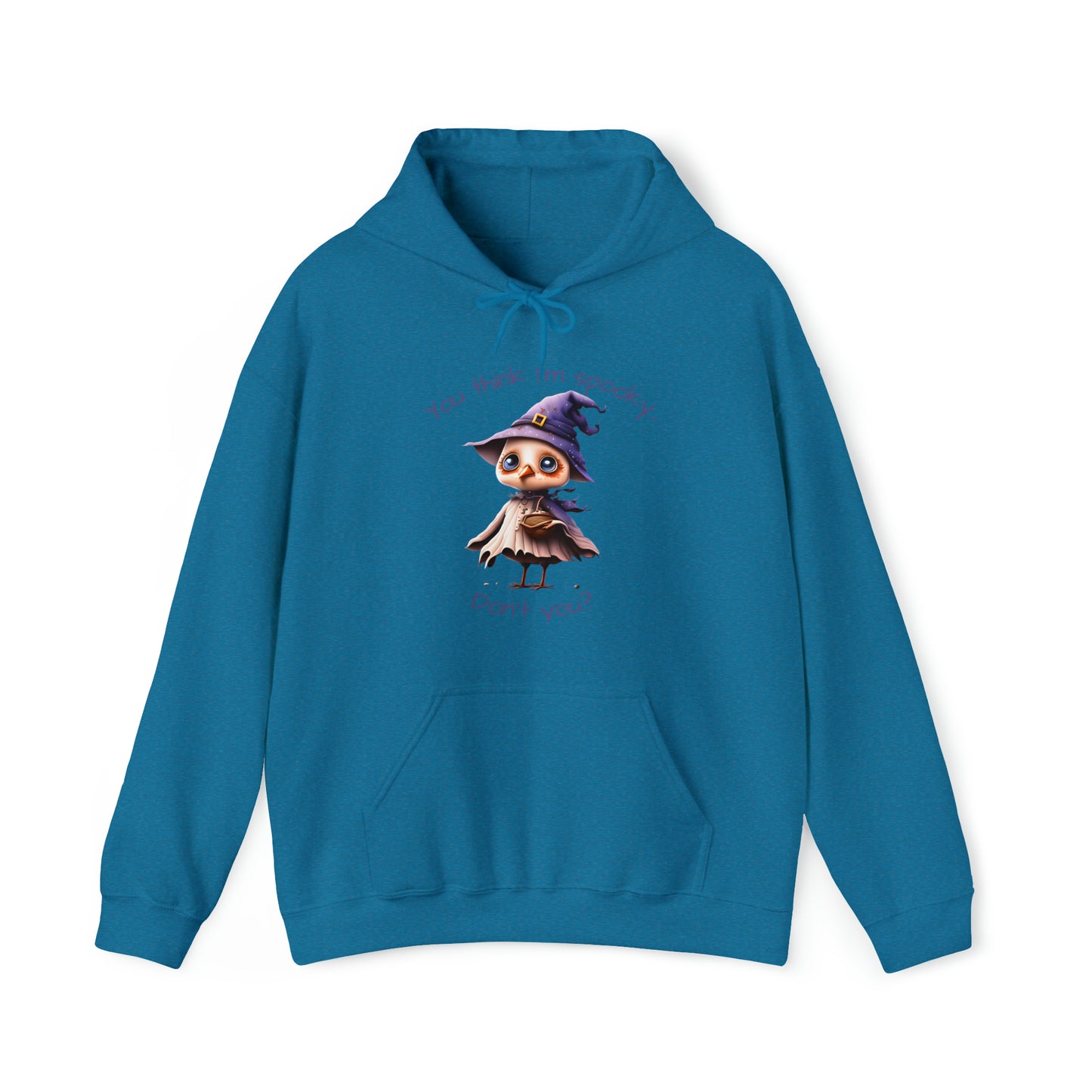 You Think I'm Spooky Unisex Heavy Blend™ Hooded Sweatshirt