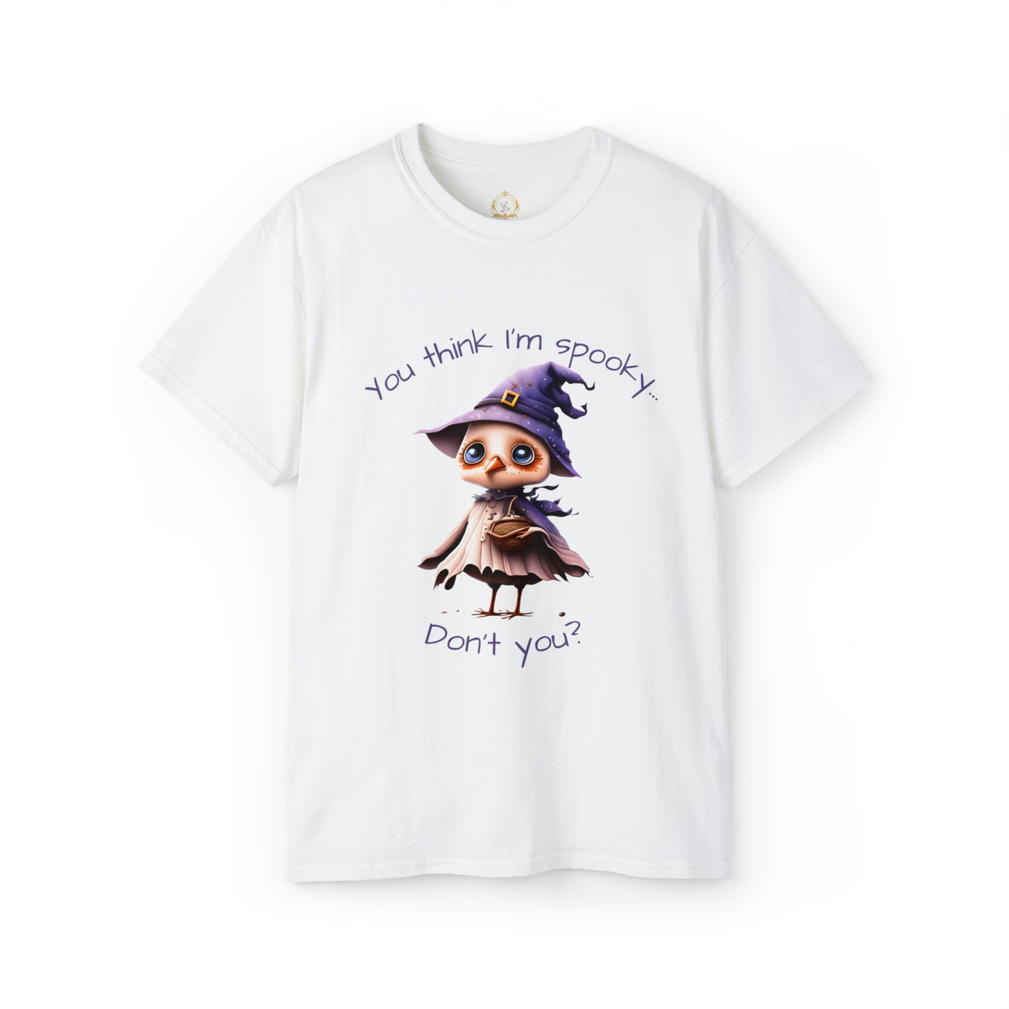 You Think I'm Spooky Unisex Ultra Cotton Tee