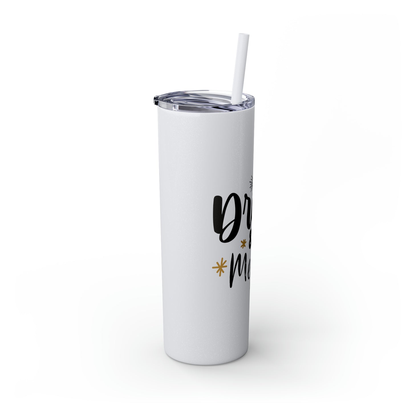 Eat Drink and Be Merry Skinny Tumbler with Straw, 20oz