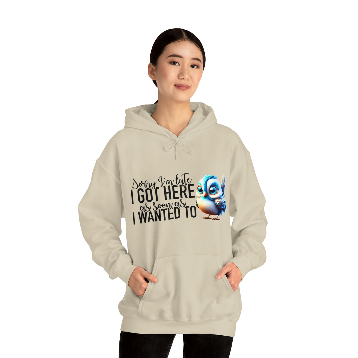 Sorry I'm Late Unisex Heavy Blend™ Hooded Sweatshirt