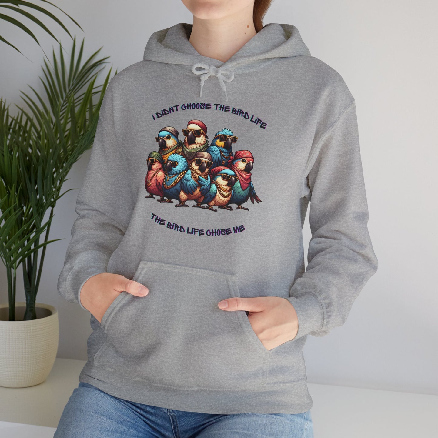 Bird Life Chose Me Unisex Heavy Blend™ Hooded Sweatshirt