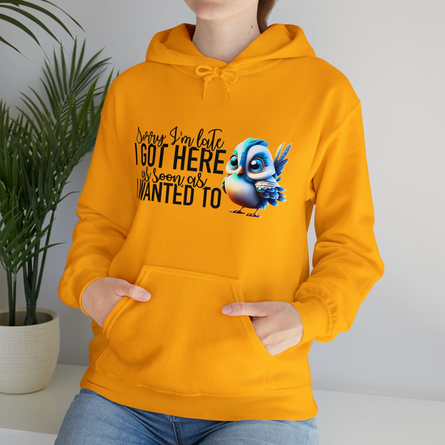 Sorry I'm Late Unisex Heavy Blend™ Hooded Sweatshirt