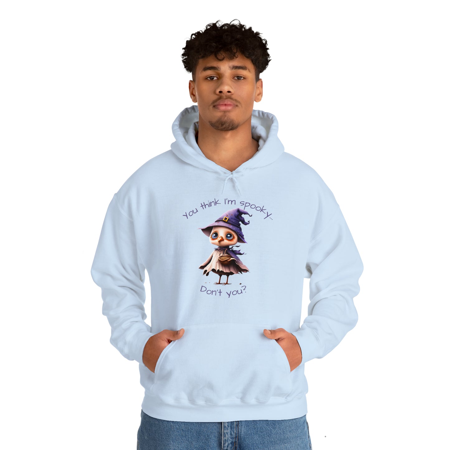 You Think I'm Spooky Unisex Heavy Blend™ Hooded Sweatshirt