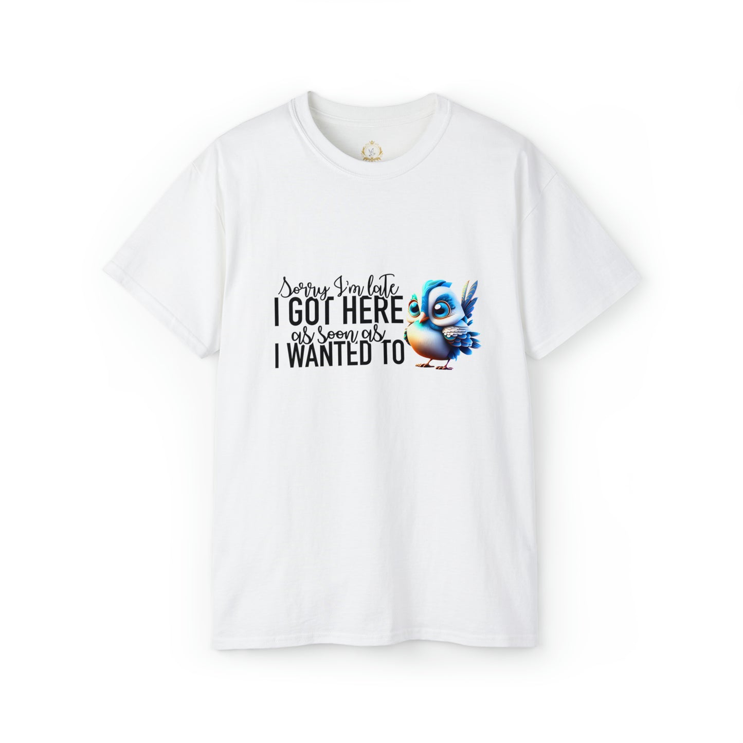 Sorry I'm Late Unisex Ultra Cotton Tee
