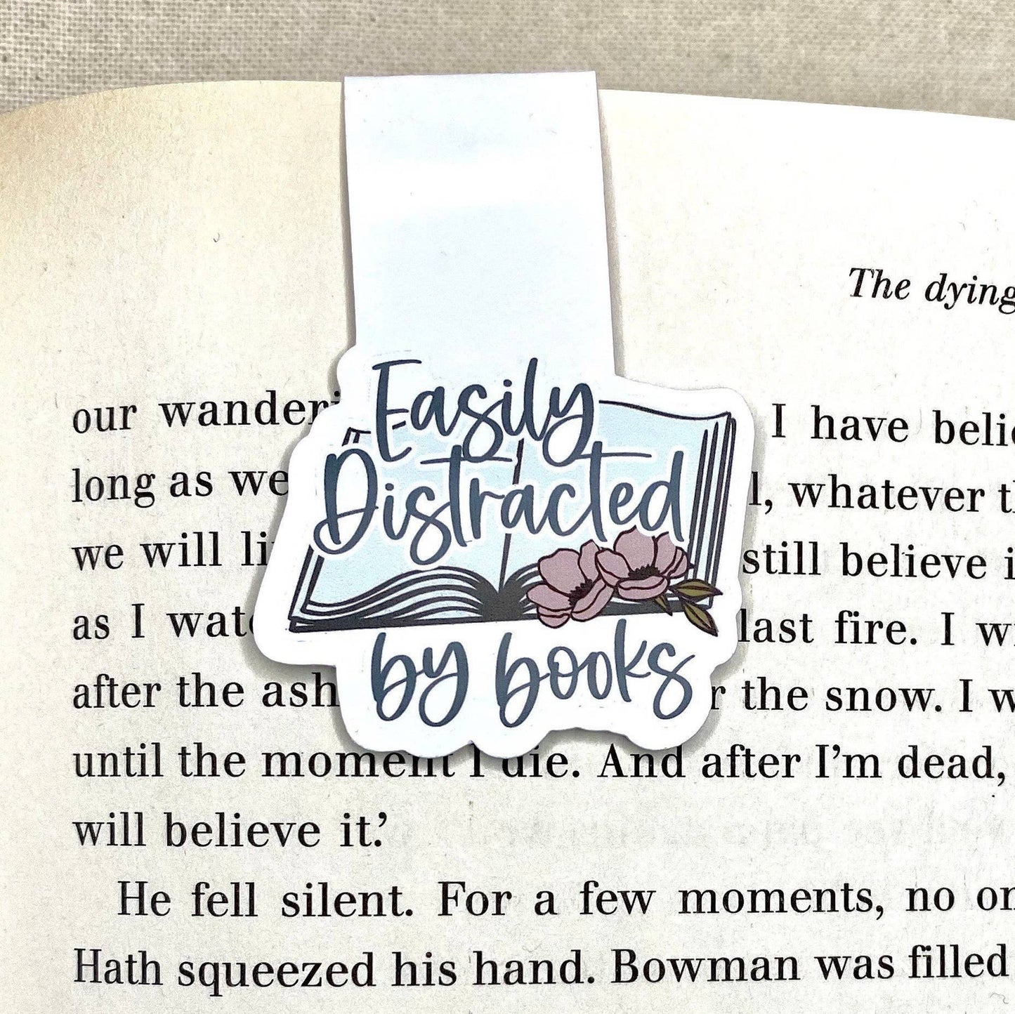 Easily distracted, Magnetic bookmark.