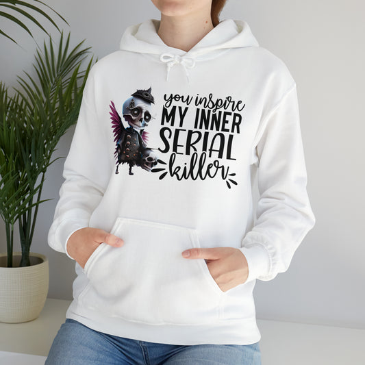 You Inspire My Inner Serial Killer Unisex Heavy Blend™ Hooded Sweatshirt