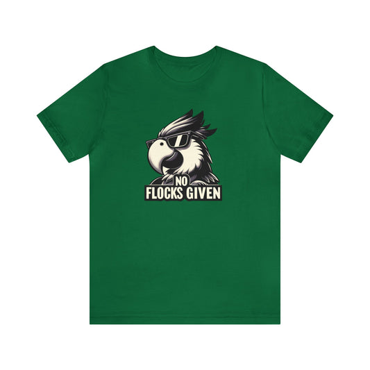 No Flocks Given Unisex Jersey Short Sleeve Tee