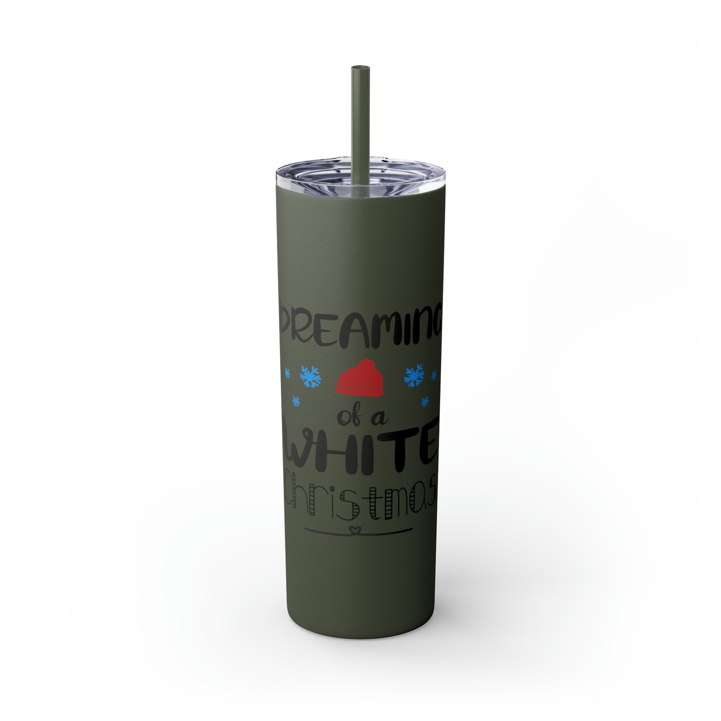 Dreaming of a White Christmas Skinny Tumbler with Straw, 20oz