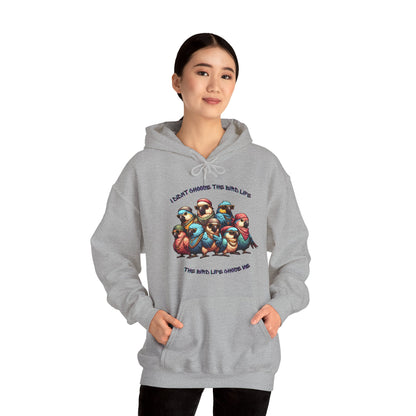 Bird Life Chose Me Unisex Heavy Blend™ Hooded Sweatshirt