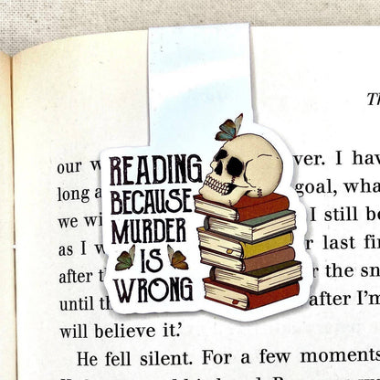 Murder is wrong, magnetic bookmark, true crime, for readers